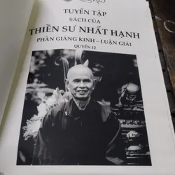 Tuyển tập Thiền sư Nhất Hạnh: Phần giảng kinh - Luận giải.( Bìa Cứng)  703739