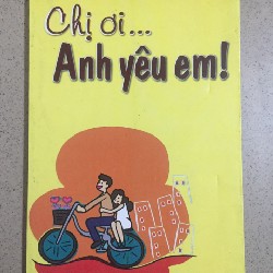 Sách Chị ơi...Anh yêu em 4029