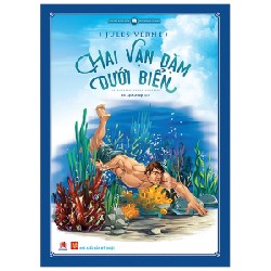 Văn Học Kinh Điển - Hai Vạn Dặm Dưới Đáy Biển - Jules Verne 161301