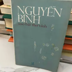 Nguyễn Bính 100 Bài Thơ Tình - Nguyễn Bính - Thơ/Tuyển tập