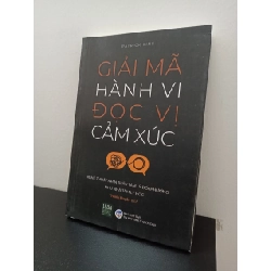 Gỉai Mã Hành Vi Đọc Vị Cảm Xúc - Patrick King New 100% HCM.ASB0903