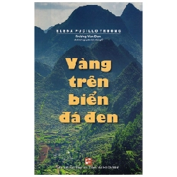 Vàng Trên Biển Đá Đen - Elena Pucillo Truong (Mới 100%) Truyện ngắn, tản văn, NXB Tổng Hợp TPHCM - SÁCH ĐẠI HỌC