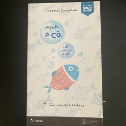 Mình là cá việc của mình là bơi ( sách đẹp )