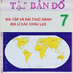 Tập bản đồ lớp 7 xưa 26318