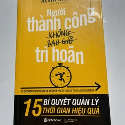 Người thành công không bao giờ trì hoãn