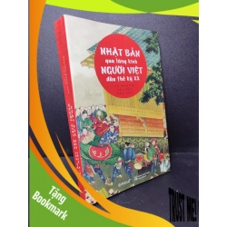 (TẶNG BOOKMARK) Nhật Bản qua lăng kính người Việt đầu thế kỷ XX Nguyễn Mạnh Sơn tuyển chọn 2019 mới 90% RBK1810
