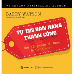 Tự Tin Bán Hàng Thành Công - Barry Watson 296363