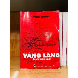 [Sách Cũ SCGR] Váng Lắng - Minh Chung VĂN HỌC VAVO0810