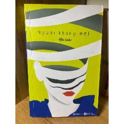 Người Không Mặt - Tác giả Yến Linh- Tập truyện ngắn