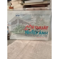 Mỹ thuật Nhiếp ảnh Tác phẩm và tác giả đạt giải thưởng văn học nghệ thuật TP HCM 5 năm lần II (2012-2017)