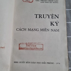 Truyện ký cách mạng miền Nam
280 trang khổ lớn, xb 1974
 363563