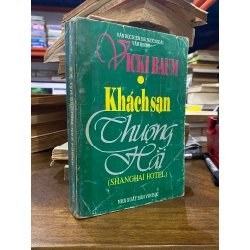 Khách sạn Thượng Hải - Vicki Baum 334125