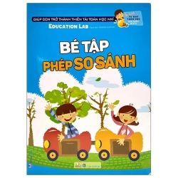 Tư Duy Toán Học Hàn Quốc - Bé Tập Phép So Sánh (2021) - Education Lab