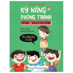 Kỹ Năng Phòng Tránh Bắt Nạt Và Bạo Lực Học Đường - Mình Không Thích Bị Cô Lập - Từ Ảnh