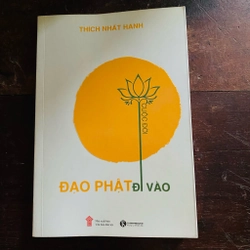 Đạo Phật đi vào cuộc đời - Thích Nhất Hạnh  360761