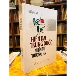 Văn học hiện đại Trung Quốc nhìn từ Thượng Hải - Vương Văn Anh 125906