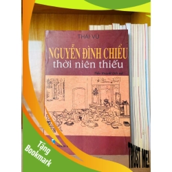 (TẶNG BOOKMARK) Nguyễn Đình Chiểu thời niên thiếu / Thái Vũ LỊCH SỬ - CHÍNH TRỊ - TRIẾT HỌC - RBK3012