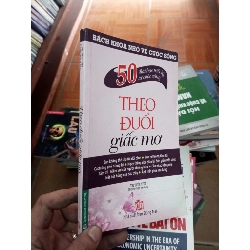 (Sách cũ SCGR) Theo đuổi giấc mơ - Tri Thức Việt 2011 VAVO-AK18 Blogmeo090426