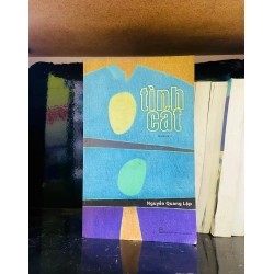 (Sách cũ SCGR) Tình cát - Nguyễn Quang Lập - Văn học VAVOA1T3- 7 Blogmeo090426