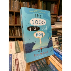 The 1000 Year Old Boy - Ross Welford