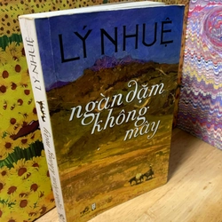 Ngàn Dặm Không Mây - Lý Nhuệ