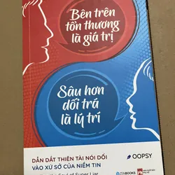 Bên trên tổn thương là giá trị, sâu hơn dối trá là lý trí