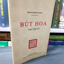 Bút hoa thơ tập cổ (Phan Mạnh Danh)