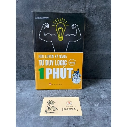 Rèn luyện kỹ nằn tư duy logic trong 1 phút (sách mới 95%) Sách kỹ năng STB0302