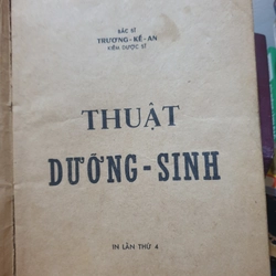 Thuật Dưỡng Sinh - Sách xưa 1974 BS Trương Kế An 479736