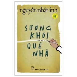 Sương Khói Quê Nhà - Nguyễn Nhật Ánh 70220