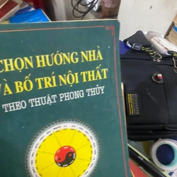 Sách Chọn hướng nhà và bố trí nội thất theo thuật phong thủy