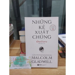 Những kẻ xuất chúng – Malcolm Gladwell