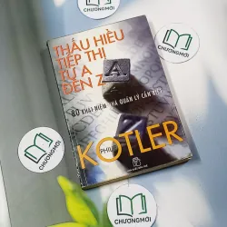 Thấu hiểu tiếp thị từ A đến Z - 80 khái niệm nhà quản lý cần thiết - Philip Kotler 698571