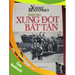 (TẶNG BOOKMARK) Những xung đột bất tận - Bìa cứng - Xb 2006 - 395 trang LỊCH SỬ - CHÍNH TRỊ - TRIẾT HỌC RBK0810