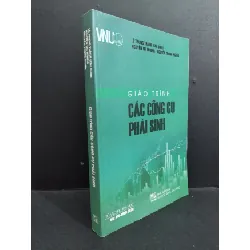 [Sách Cũ SCGR] Giáo trình các công cụ phái sinh mới 80% ố ẩm nhẹ 2020 HCM2811 Lê Trung Thành GIÁO TRÌNH, CHUYÊN MÔN