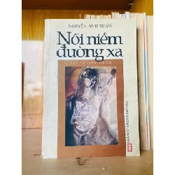 Nỗi niềm đường xa / Nguyễn Anh Tuấn Sách văn học VAVO3101 Rebooks.vn