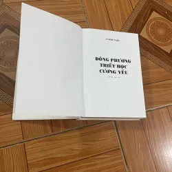 ĐÔNG PHƯƠNG TRIẾT HỌC CƯƠNG YẾU- LÝ MINH TUẤN 756327