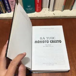 II Tiểu Thuyết: Bá Tước Môngtơ Crisxtô - ALEXANDRƠ ĐUYMA - 2004 759325