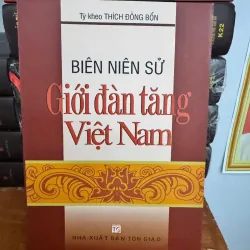 SÁCH BIÊN NIÊN SỬ GIỚI ĐÀN TĂNG VIỆT NAM 1037223