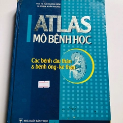 ATLAS MÔ BỆNH HỌC CÁCH BỆNH CẦU THẬN & BỆNH ỐNG - KẼ THẬN
