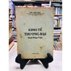 Kinh tế thương mại anh việt pháp - Trần Thiện Vọng