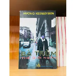 [Sách Cũ SCGR] Bà trùm thế giới ngầm - Hương Keenleyside - VĂN HỌC - Văn võ - VAVO3110-197