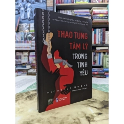 Thao túng tâm lý trong tình yêu - Michelle Moore