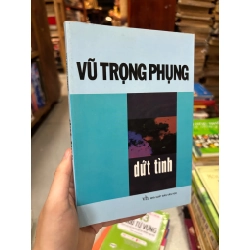Dứt tình - Vũ Trọng Phụng 276816