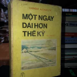 Một ngày dài hơn thế kỷ - Chingiz Ajtmatov