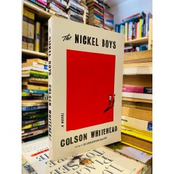 THE NICKEL BOYS - COLSON WHITEHEAD