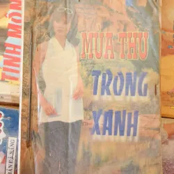 Tiểu thuyết lãng mạn Việt Nam MÙA THU TRONG XANH (Hạ Thu)