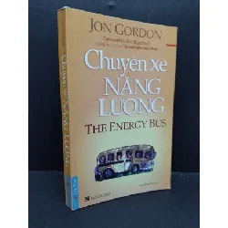 [Sách Cũ SCGR] Chuyến xe năng lượng mới 80% ố gãy gáy 2019 HCM1410 Jon Gordon KỸ NĂNG