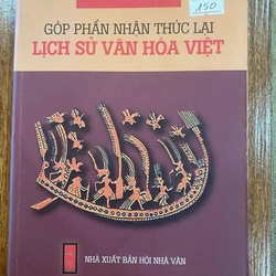 Góp phần nhận thức lại lịch sử văn hóa Việt (K1)