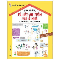 (TẶNG BOOKMARK) Hứa với mẹ, Bé hãy an toàn khi ở nhà - Park Eun-Gyung - 2023 - Tủ ong mật, Thiếu nhi